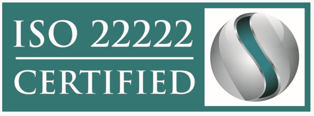 ISO 22222 Certified